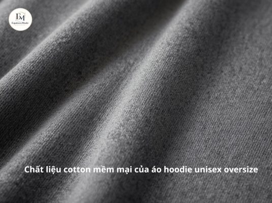 Chất liệu cotton mềm mại của áo hoodie unisex oversize